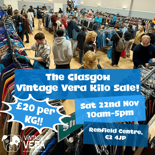 Glasgow - Vintage Kilo Sale! 22nd November - VintageVera