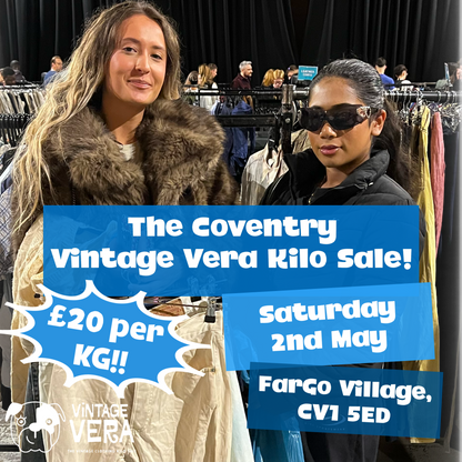 Coventry - Vintage Kilo Sale! 2nd May - VintageVera