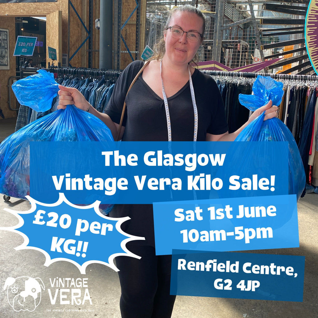 Glasgow- Vintage Kilo Sale! 1st June - VintageVera