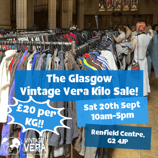Glasgow - Vintage Kilo Sale! 20th September - VintageVera