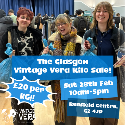 Glasgow - Vintage Kilo Sale! 28th February - VintageVera