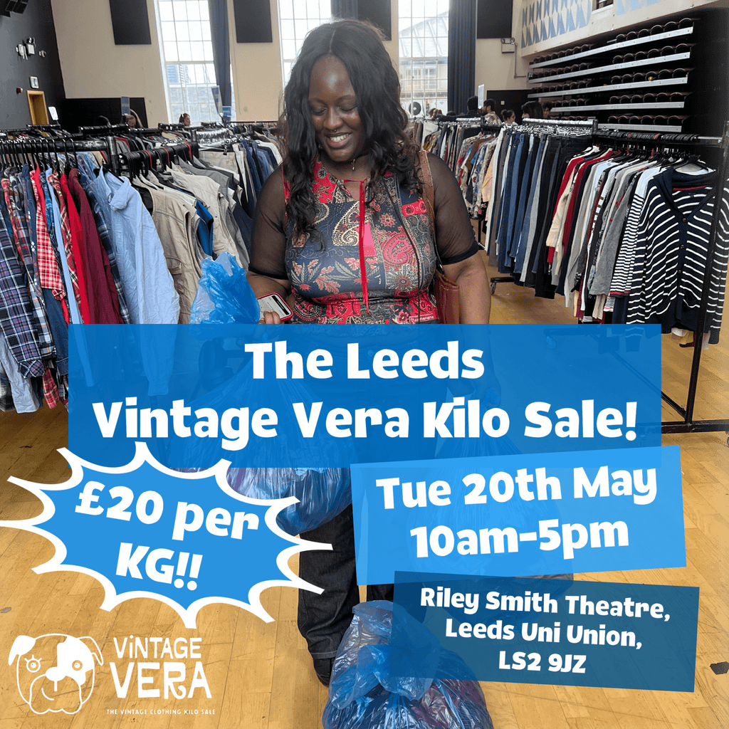 Leeds - Vintage Kilo Sale! 20th May - VintageVera