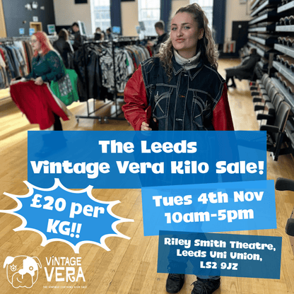 Leeds - Vintage Kilo Sale! 4th November - VintageVera