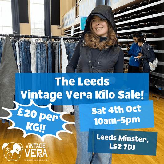 Leeds - Vintage Kilo Sale! 4th October - VintageVera