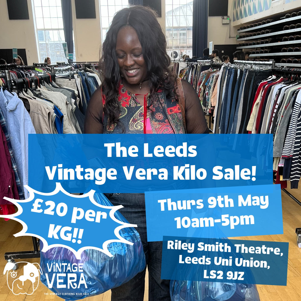 Leeds- Vintage Kilo Sale! 9th May - VintageVera