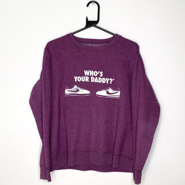 Nike 'Who's Your Daddy?' Purple Bootleg Sweatshirt - VintageVera